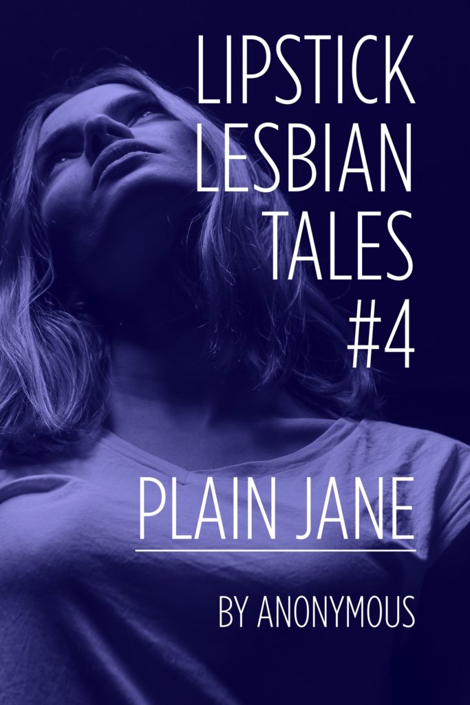 Cover for Lipstick Lesbian Tales 4: Plain Jane