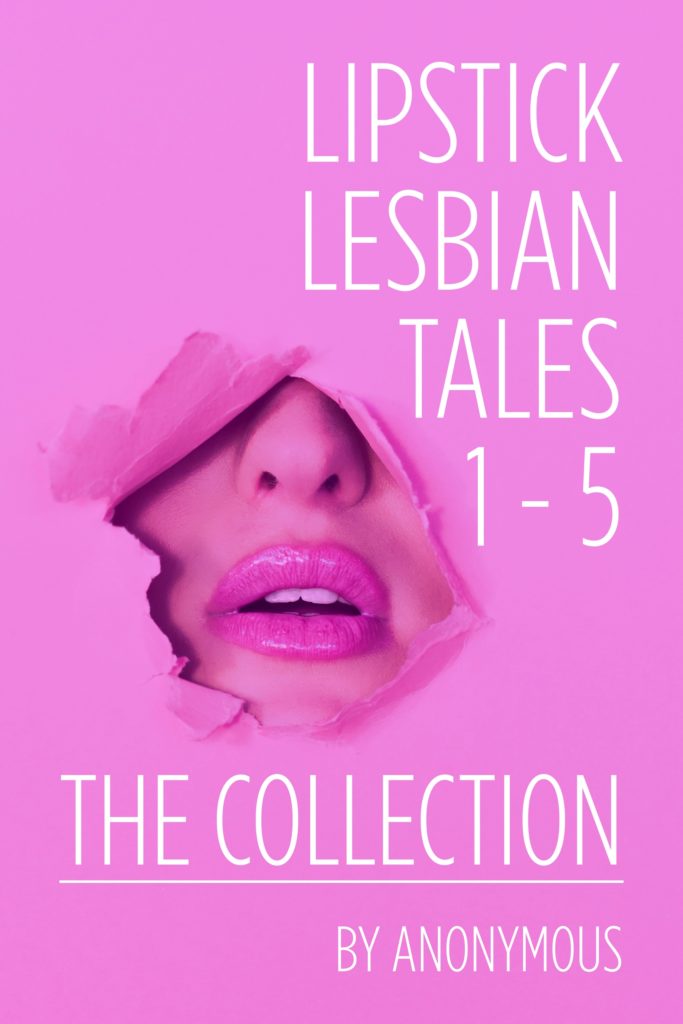 Cover for Lipstick Lesbian Tales: The Collection (Volumes 1-5)